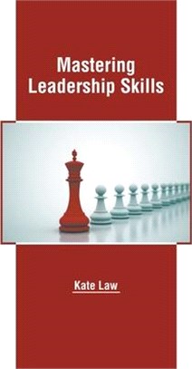 Mastering Leadership Skills