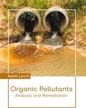 Organic Pollutants: Analysis and Remediation