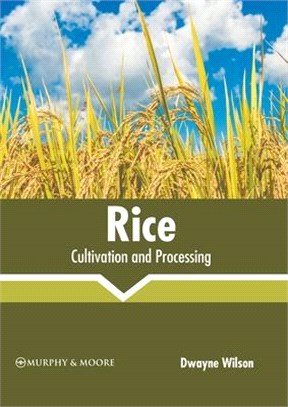 Rice: Cultivation and Processing