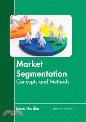 Market Segmentation: Concepts and Methods