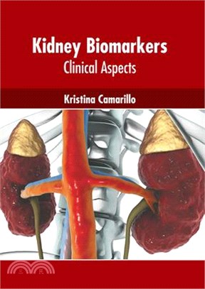 Kidney Biomarkers: Clinical Aspects