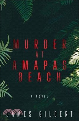 Murder at Amapas Beach