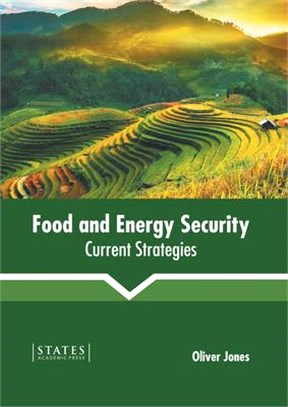 Food and Energy Security: Current Strategies