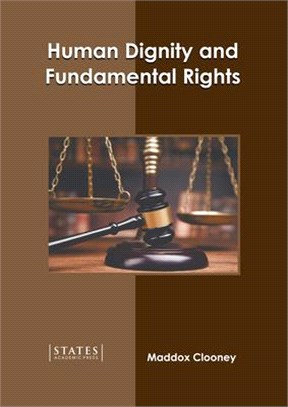 Human Dignity and Fundamental Rights