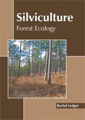 Silviculture: Forest Ecology
