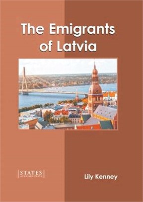 The Emigrants of Latvia