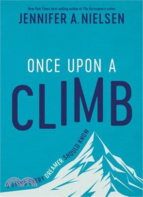 Once Upon a Climb: 5 Steps Every Dreamer Should Know