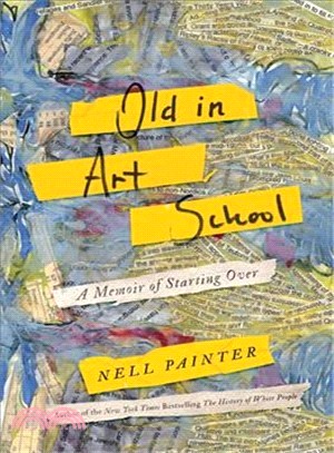 Old in art school :a memoir ...