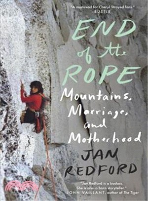 End of the Rope ― Mountains, Marriage, and Motherhood