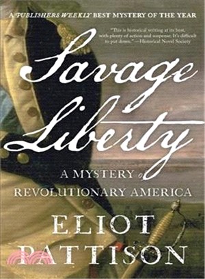 Savage Liberty ― A Mystery of Revolutionary America