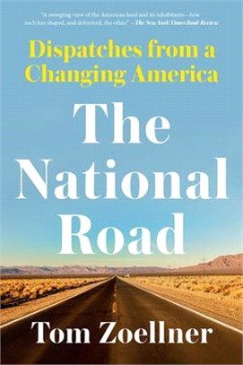 The National Road ― Dispatches from a Changing America