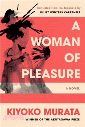 A Woman Of Pleasure：A Novel