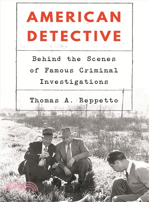 American Detective ― Behind the Scenes of Famous Criminal Investigations