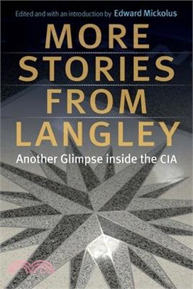 More Stories from Langley ― Another Glimpse Inside the CIA