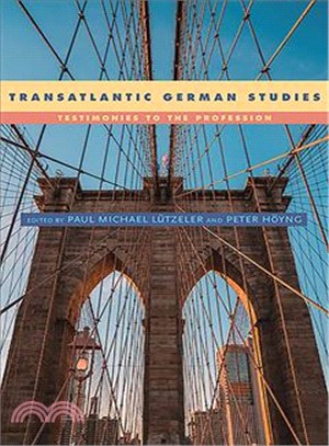 Transatlantic German Studies ― Testimonies to the Profession