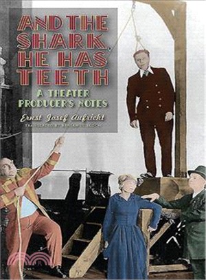 And the Shark, He Has Teeth ― A Theater Producer's Notes