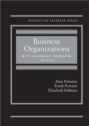 Business Organizations：A Contemporary Approach - CasebookPlus