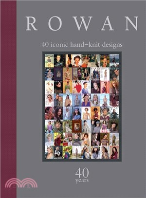 Rowan ― 40 Iconic Hand-knit Designs