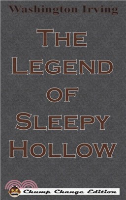 The Legend of Sleepy Hollow (Chump Change Edition)