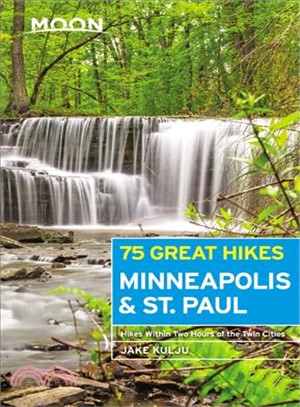 75 great hikes Minneapolis & St. Paul /