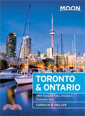 Moon Toronto & Ontario ― With Niagara Falls, Ottawa & Georgian Bay