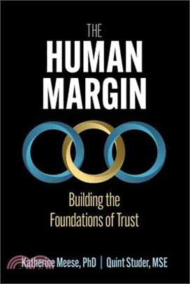 The Human Margin: Building the Foundations of Trust