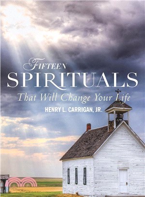 Fifteen Spirituals That Will Change Your Life