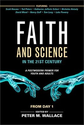 Faith and Science ― A Postmodern Primer for Youth and Adults