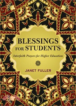 Blessings for Students: Interfaith Prayers for Higher Education