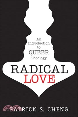 Radical Love: Introduction to Queer Theology