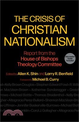 The Crisis of Christian Nationalism: Report from the House of Bishops Theology Committee