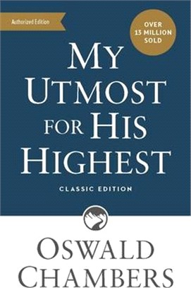 My Utmost for His Highest: Classic Language Mass Market Paperback