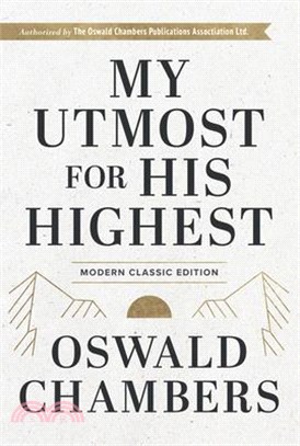 My Utmost for His Highest: Modern Classic Language Hardcover