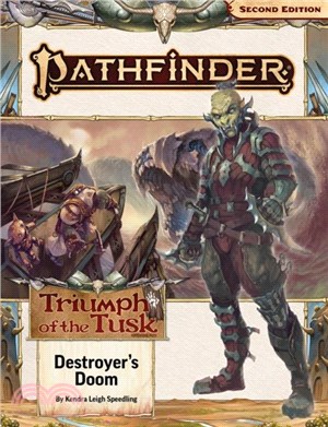 Pathfinder Adventure Path: Destroyer's Doom (Triumph of the Tusk 3 of 3) (P2)