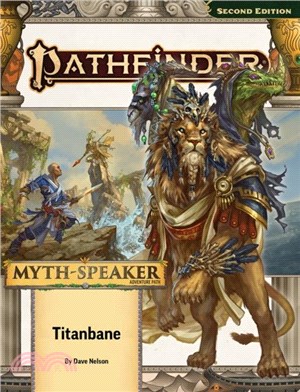 Pathfinder Adventure Path: Titanbane (Myth-Speaker 3 of 3) (P2)