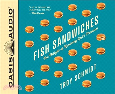Fish Sandwiches ― The Delight of Receiving God's Promises