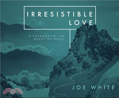 Irresistible Love ― A Journey to the Heart of Jesus