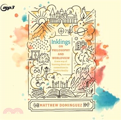 Inklings on Philosophy and Worldview