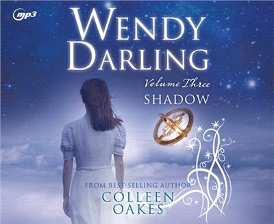 Wendy Darling: Volume 3: Shadow, Volume 3