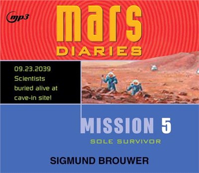 Mission 5, Volume 5: Sole Survivor