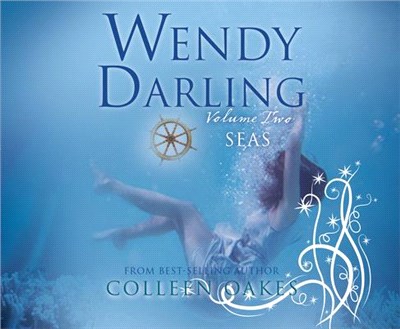 Wendy Darling: Volume 2: Seas, Volume 2