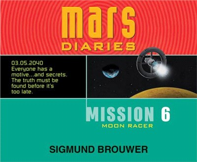 Mission 6, Volume 6: Moon Racer