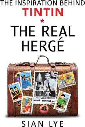 The Real Herge': The Inspiration Behind Tintin