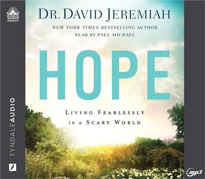 Hope: Living Fearlessly in a Scary World