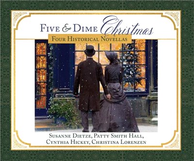 Five and Dime Christmas: Four Historical Novellas