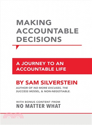 Making Accountable Decisions ─ A Journey to an Accountable Life
