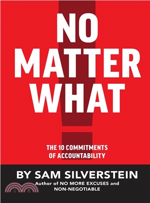 No Matter What ― The 10 Commitments of Accountability