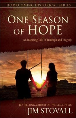 One Season of Hope ― An Inspiring Tale of Triumph and Tragedy