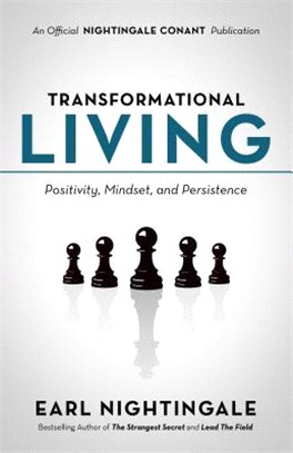 Transformational Living ― Positivity, Mindset and Persistence