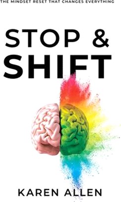 Stop & Shift: The Mindset Reset That Changes Everything